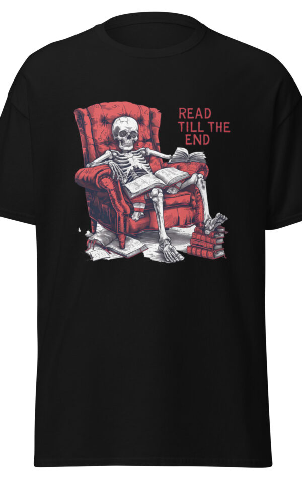 Read Till the End Unisex classic tee