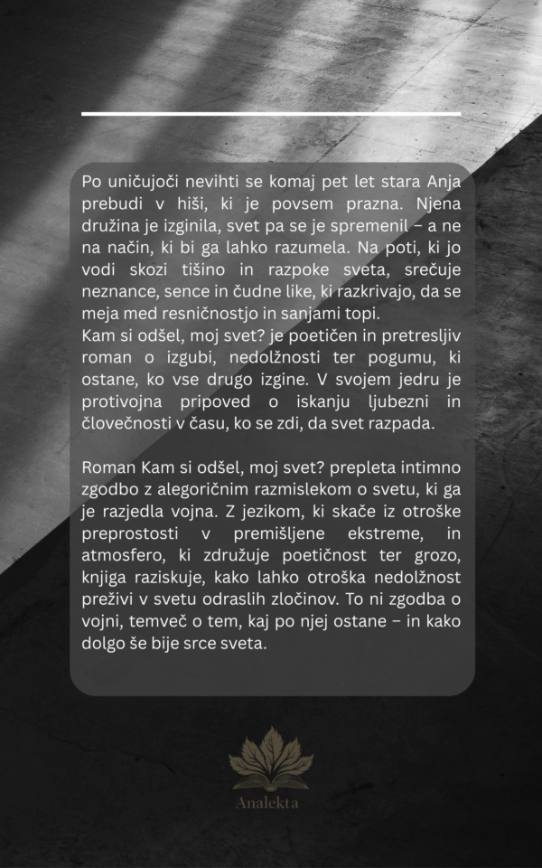 Kam si odšel, moj svet?